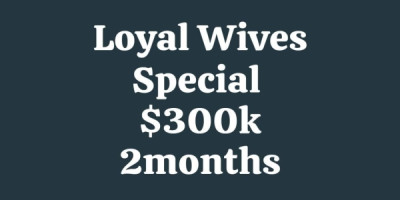 300k Two 2 months Loyal Wife Combo Only 300k